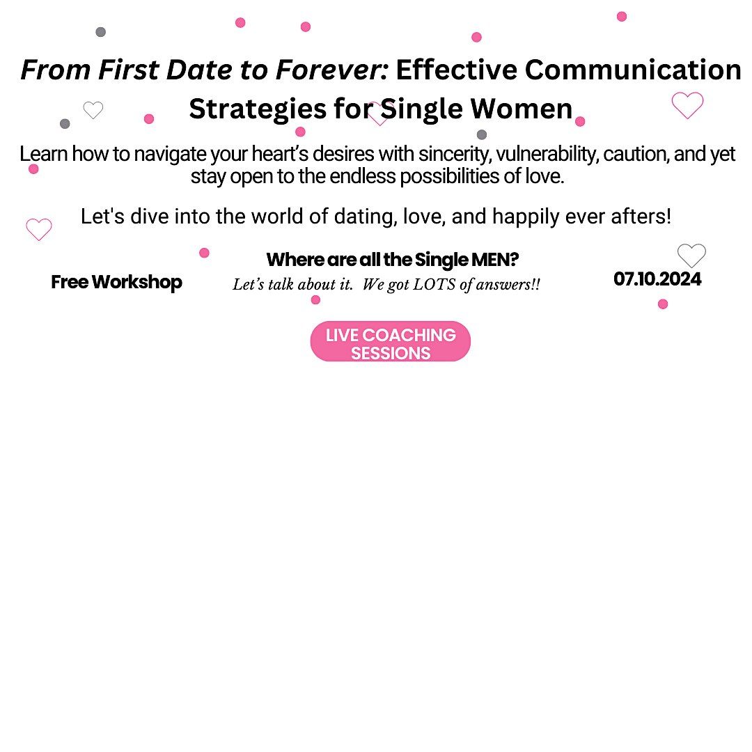 From First Date to Forever: Effective Communication Skills for Single Women