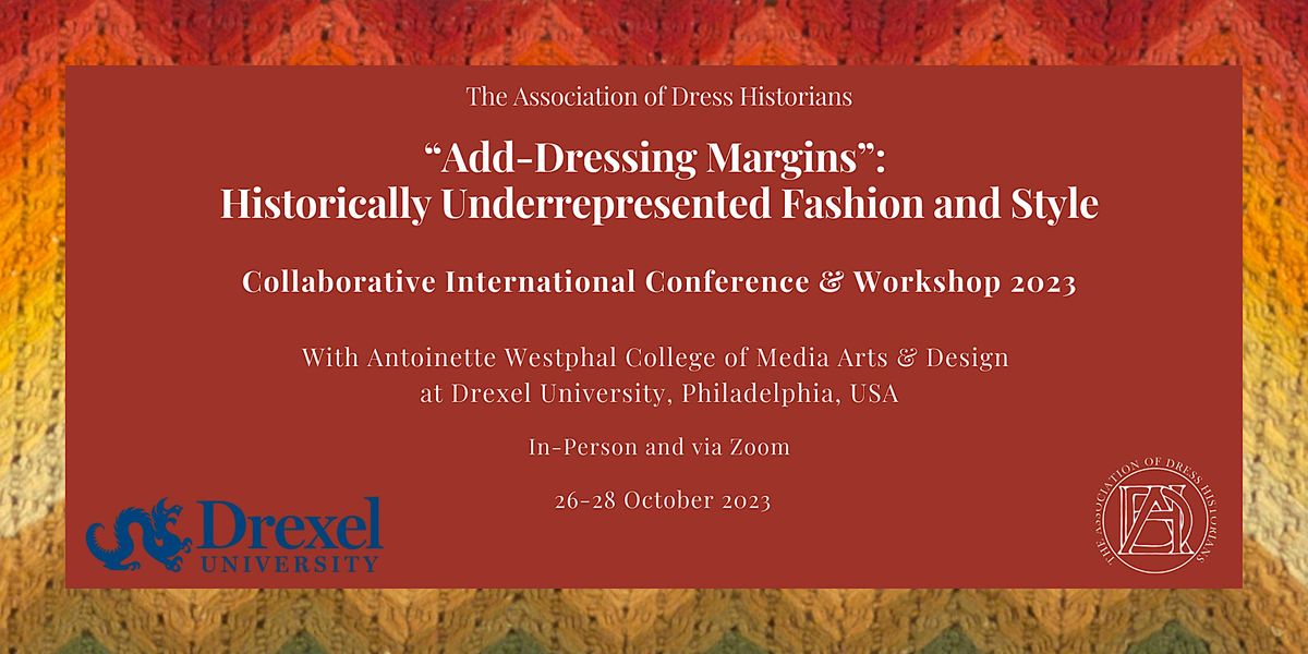 \u201cAdd-Dressing Margins\u201d: Historically Underrepresented Fashion and Style