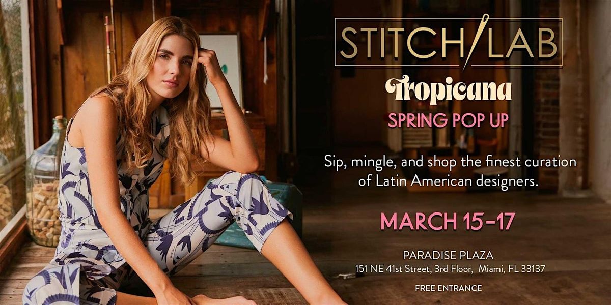 Stitch Lab, Miamis Favorite Fashion PopUp, Returns to Design District