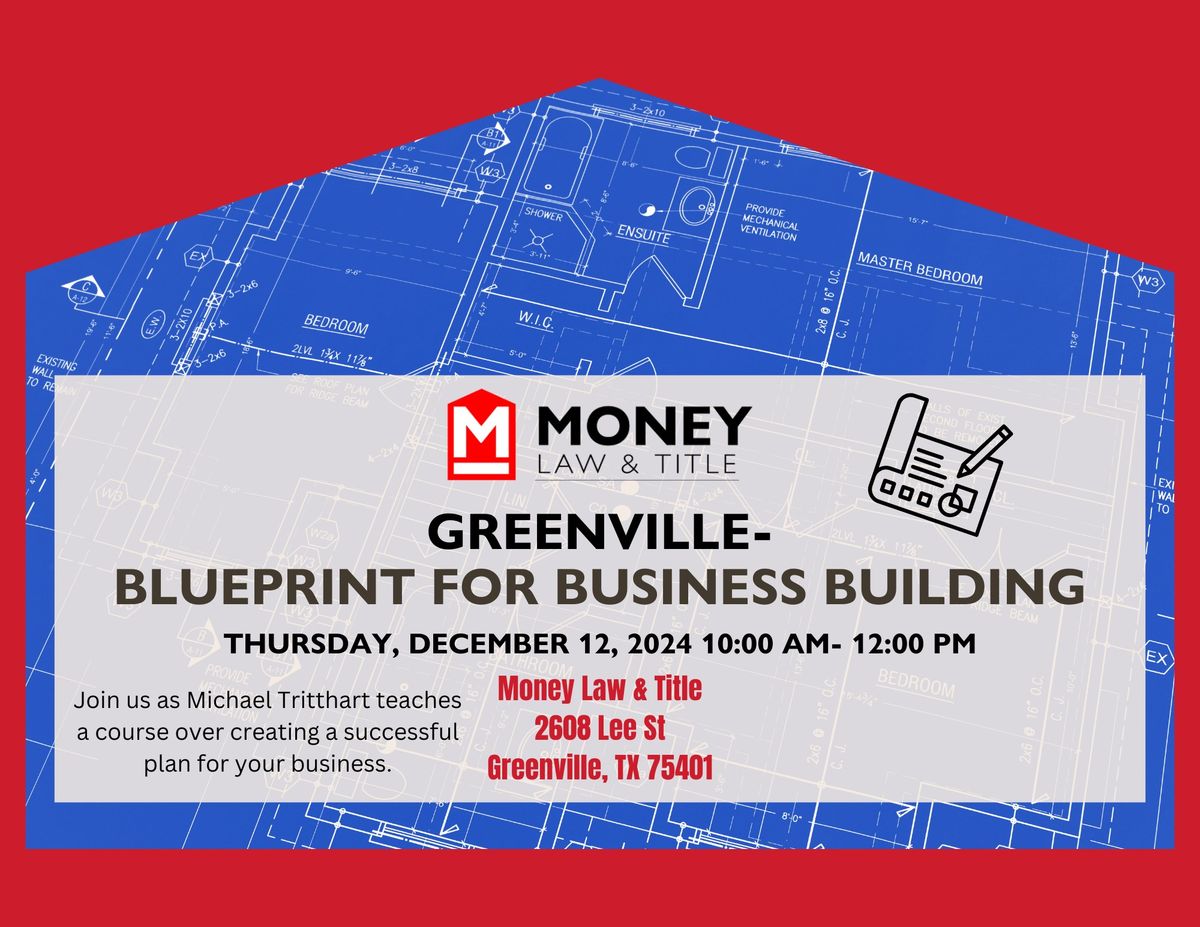 Greenville- Blueprint for Business Building