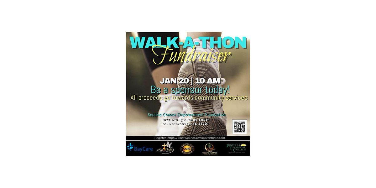 Wellness Walk: Walk-A-Thon 2024