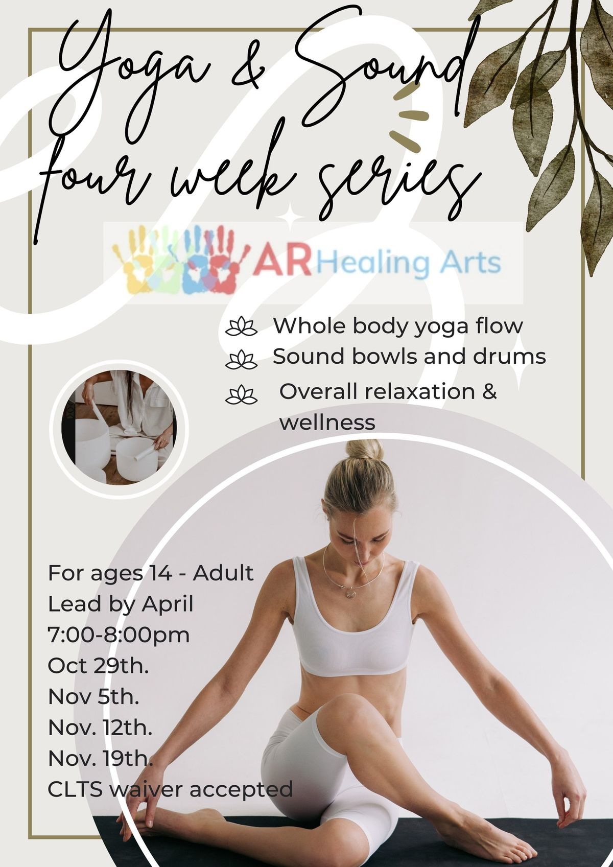 Yoga and sound 4 week series for teen- adult. 