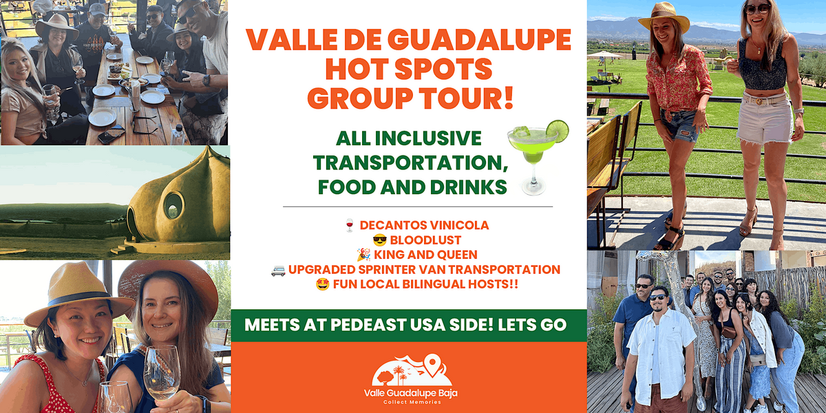 Valle de Guadalupe Hot Spots Group Tour! Decantos, Bloodlust & King + Queen