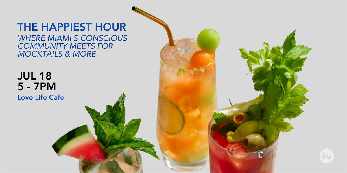 The Happiest Hour: Mocktails & More