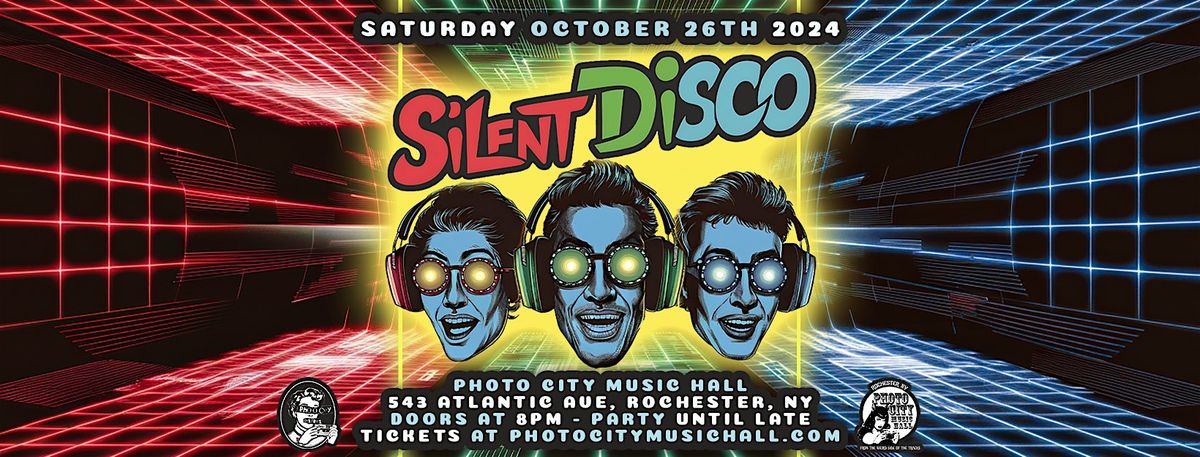 Silent Disco - October 26th - Rochester, NY