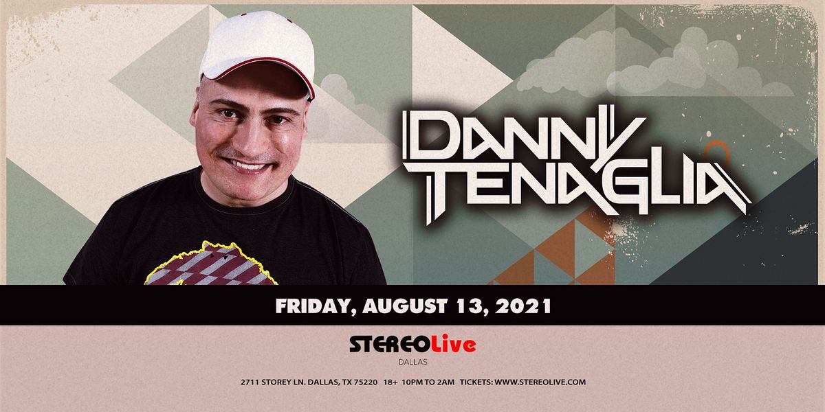 Danny Tenaglia - Stereo Live Dallas