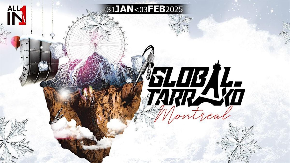 Global Tarraxo Festival - Montreal 4th Edition