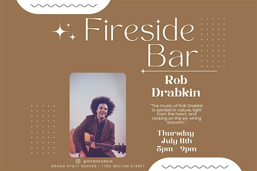 Live Music at Fireside | The Bar - featuring Rob Drabkin