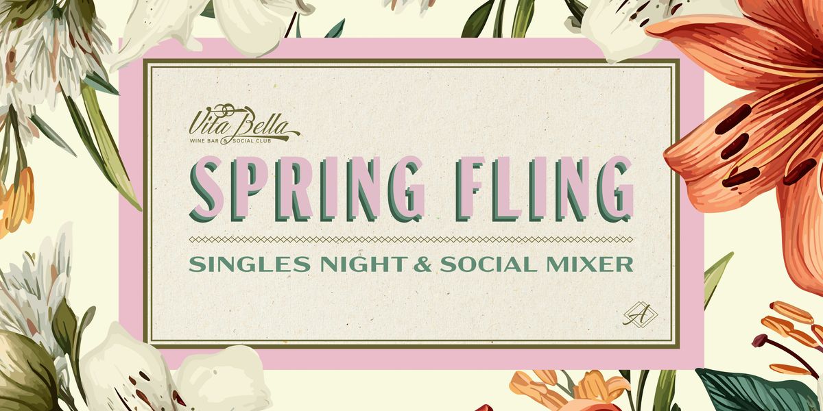 "Spring Fling" Singles Night & Social Mixer