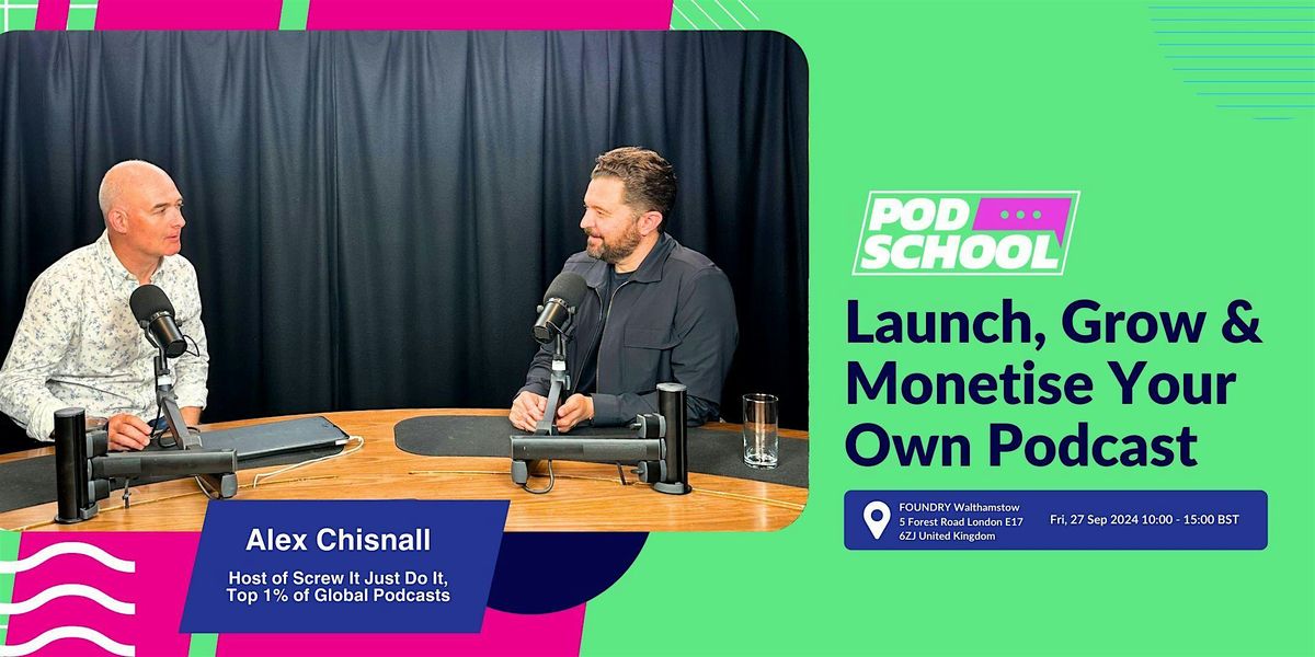 Launch, Grow & Monetise Your Podcast