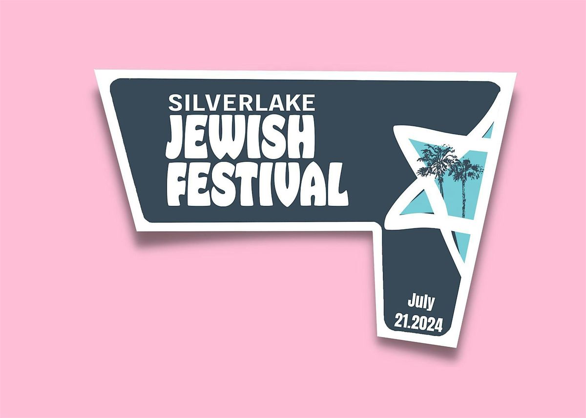 Silver Lake Jewish Festival 2024