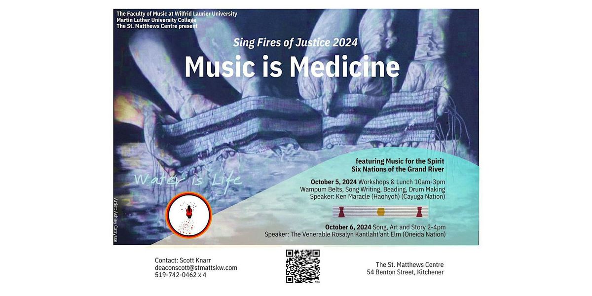 Sing Fires of Justice: Music  Is Medicine  Day of Workshops with  Lunch