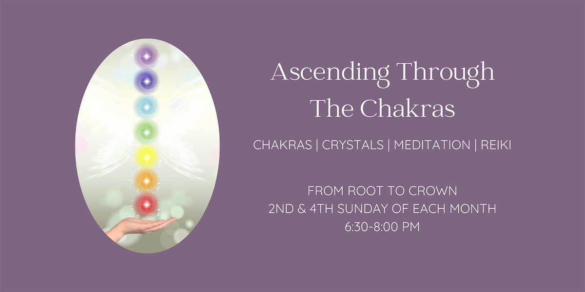 Ascending Through The Chakras