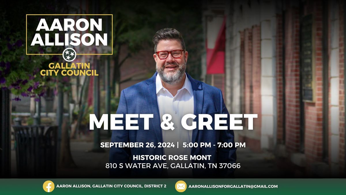 Aaron Allison, Gallatin City Council, District 2 | Meet & Greet