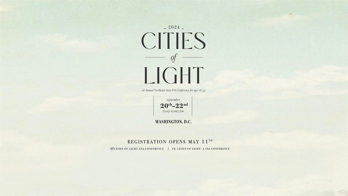 Cities of Light 2024 - A North American Northeast Area YSA Conference