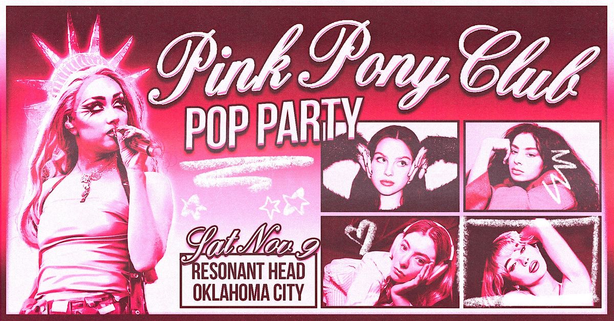 Pink Pony Club - Oklahoma