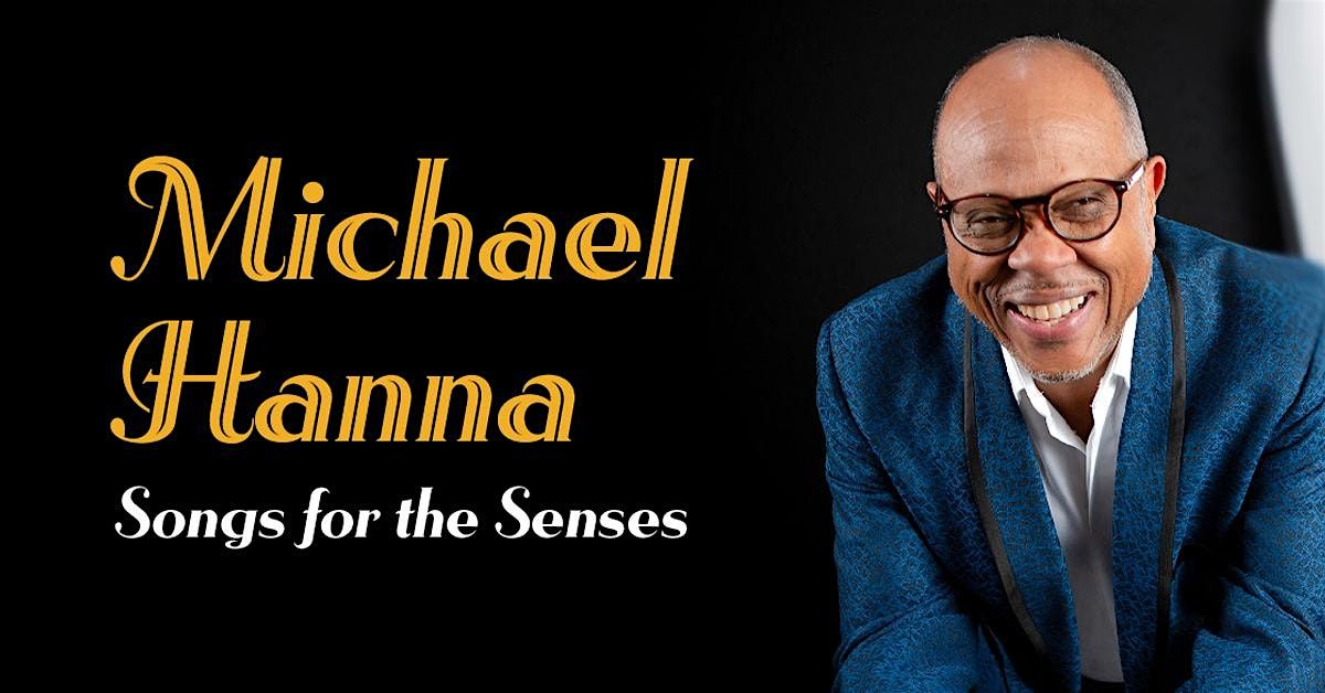 Michael Hanna \u2013 Songs for the Senses