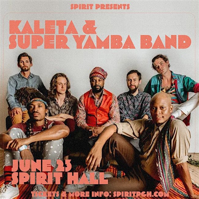 Kaleta & Super Yamba Band at Spirit Hall