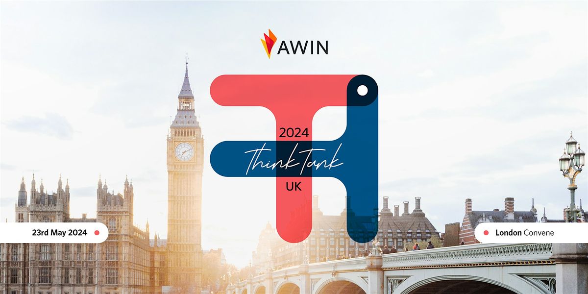 Awin ThinkTank UK 2024