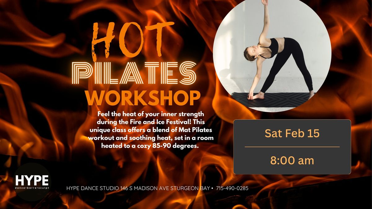 Hot Pilates Workshop: Fire & Ice Festival 