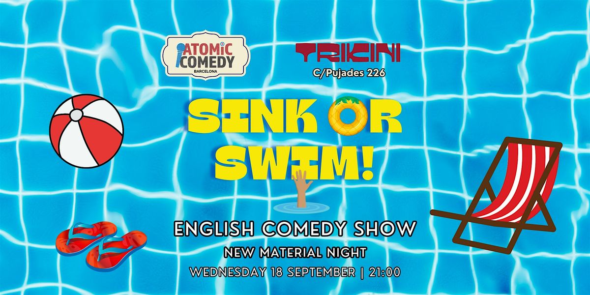 AtoMIC Comedy: Sink or Swim!