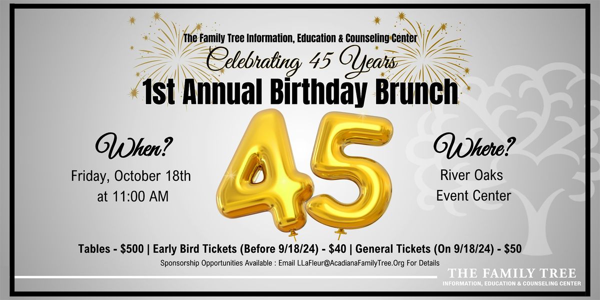 Celebrating 45 Years: The Family Tree's 1st Annual Brunch