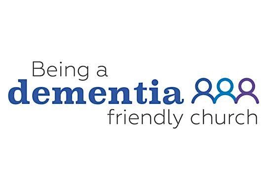 Being a dementia friendly church-living well with dementia