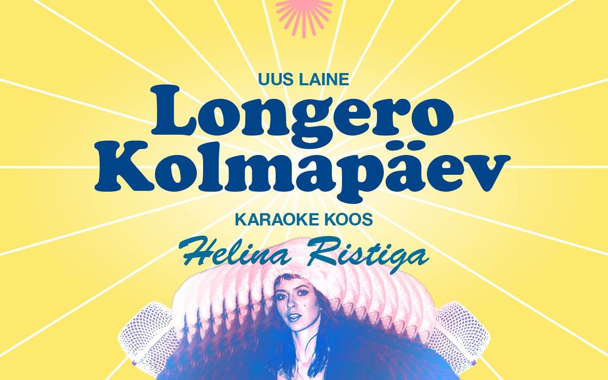 Longero karaoke kolmap\u00e4ev Helina Ristiga