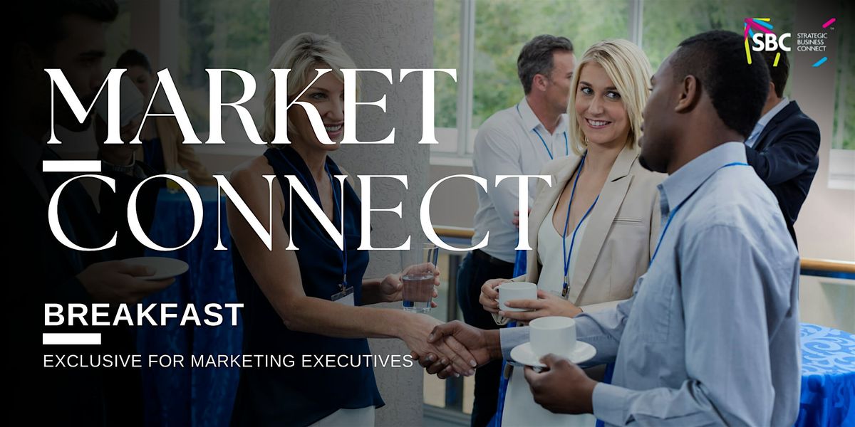 Market Connect | B2B Networking | For Marketing, Branding & Events