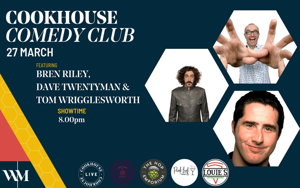 Cookhouse Comedy Club 27 March