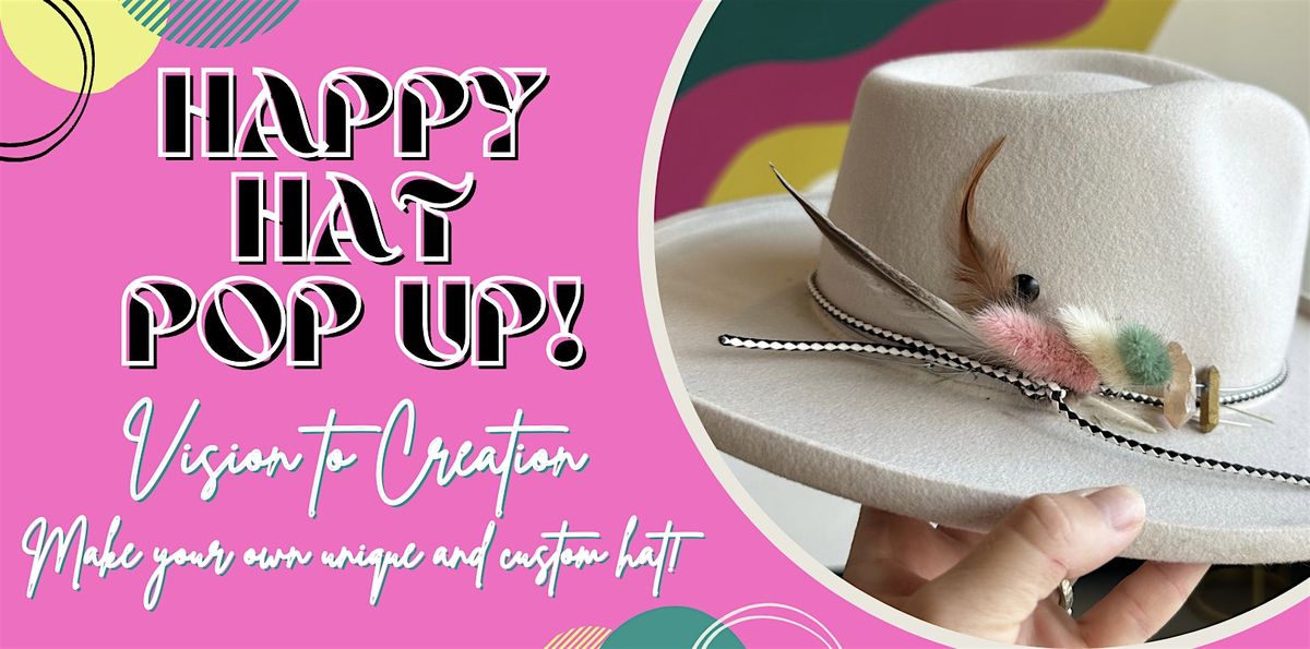 Happy Hat Pop Up!