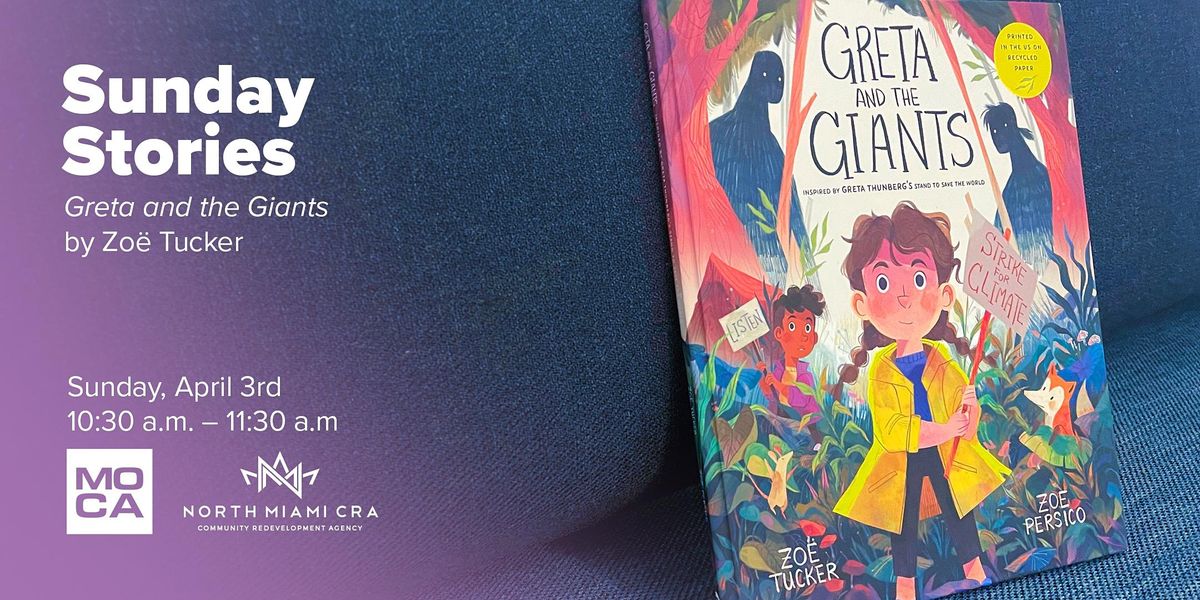 MOCA Sunday Stories - Greta and the Giants