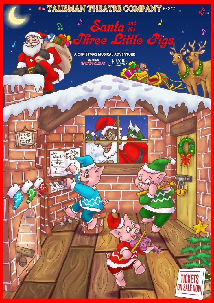 A Talisman Theatre Company - Santa and Three Little Pigs