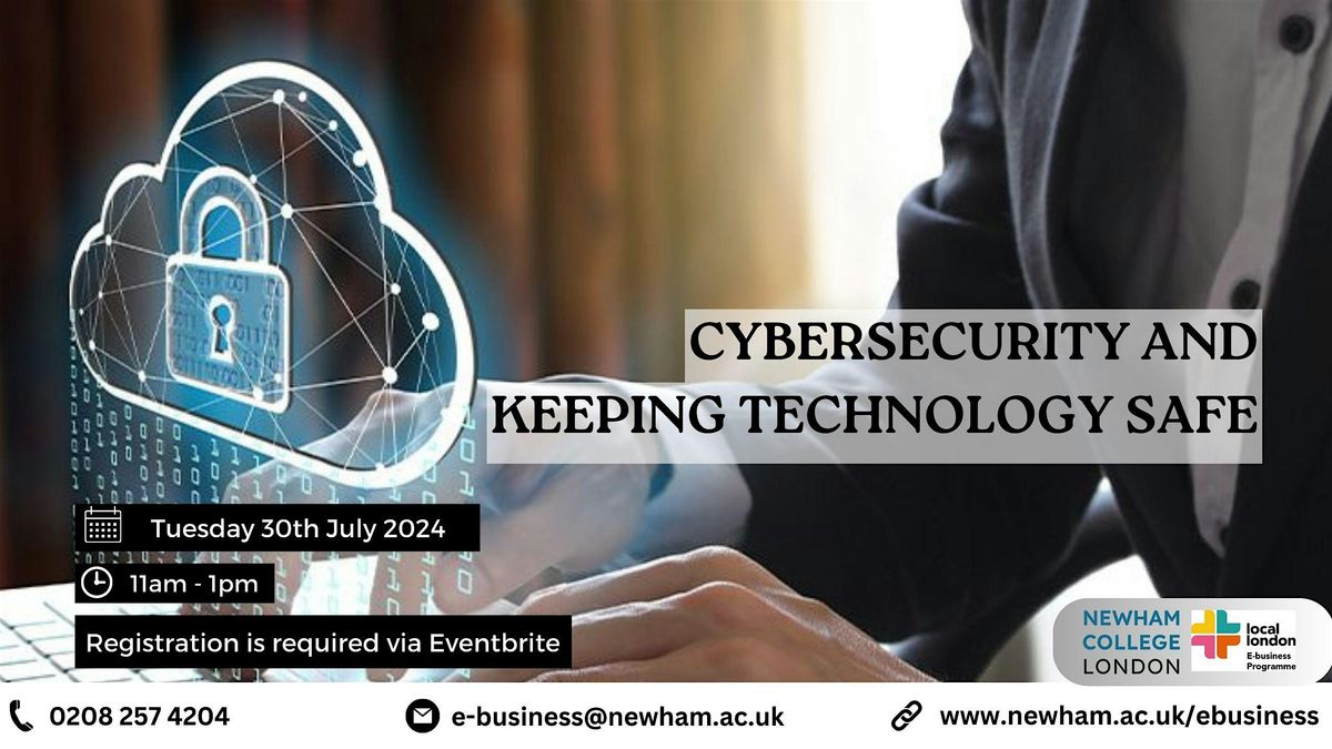 Cyber security and keeping technology safe