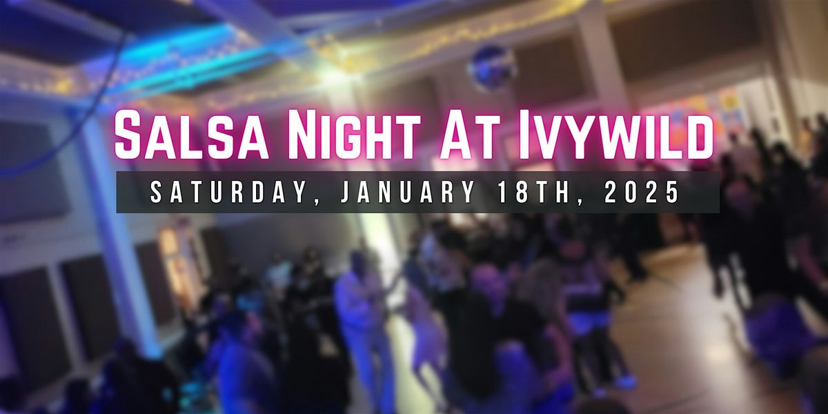 Salsa Night at Ivywild