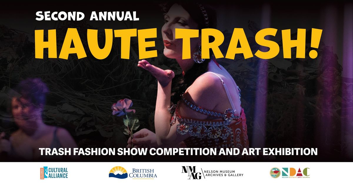 Haute Trash! Trash Fashion Show Competition and Art Exhibition