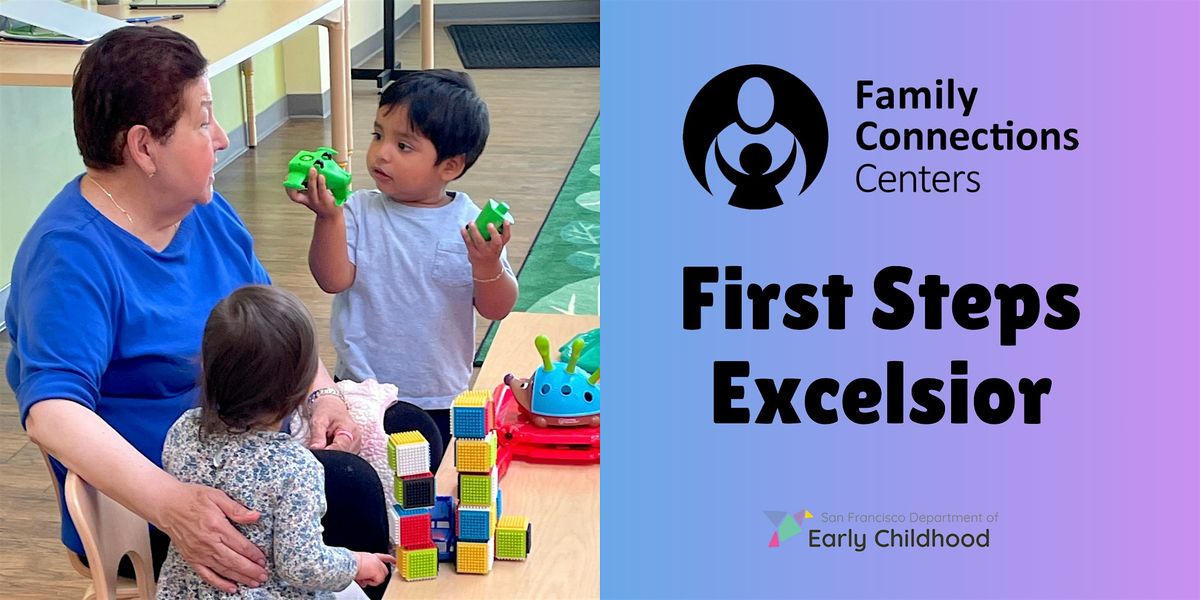 First Steps: Excelsior