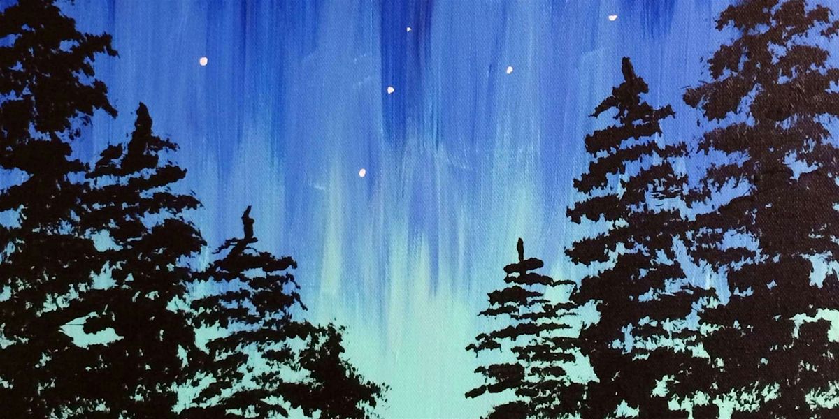 Aurora Through the Trees - Paint and Sip by Classpop!\u2122