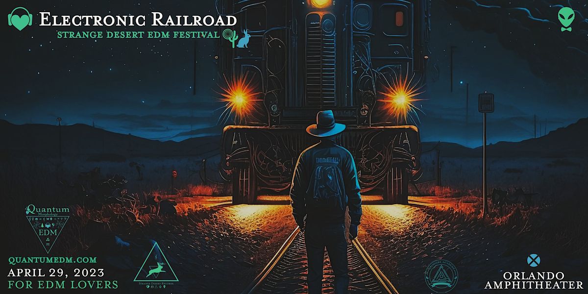 Electronic Railroad - An EDM Festival (April 29) - Orlando Amphitheater