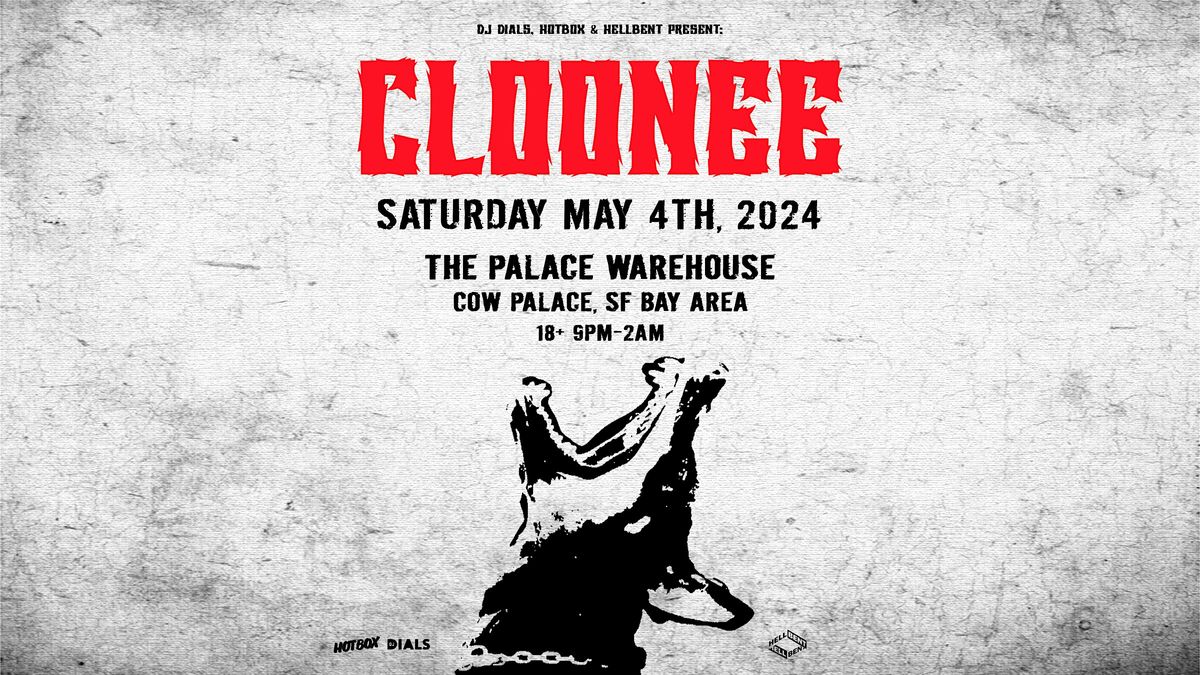 Cloonee | SAT MAY 04 | San Francisco, CA