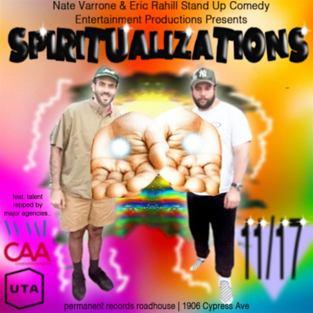 Spiritualizations with Nate Varrone and Eric Rahill