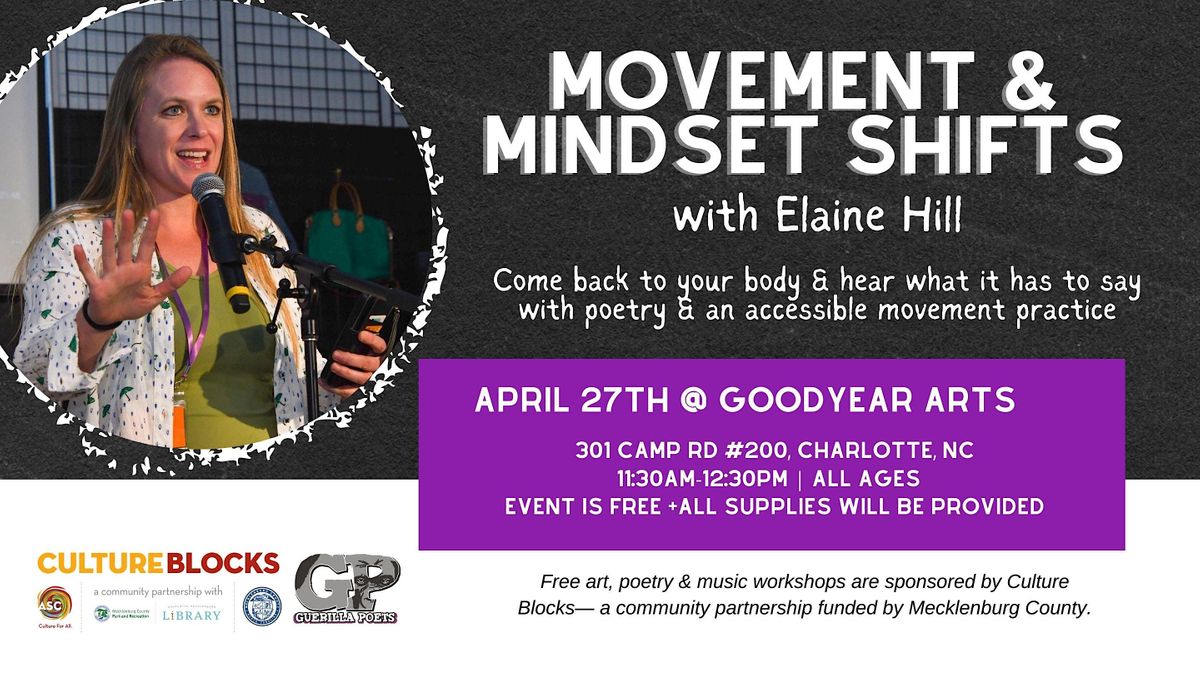 Movement & mindset shifts, Goodyear arts