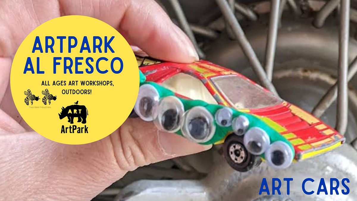 ArtPark Al Fresco Family Nights: Art Cars