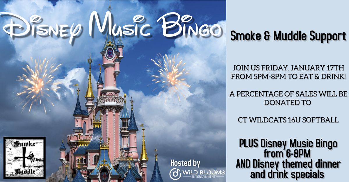 Smoke & Muddle Support CT Wildcats 16U Softball - Disney Music Bingo