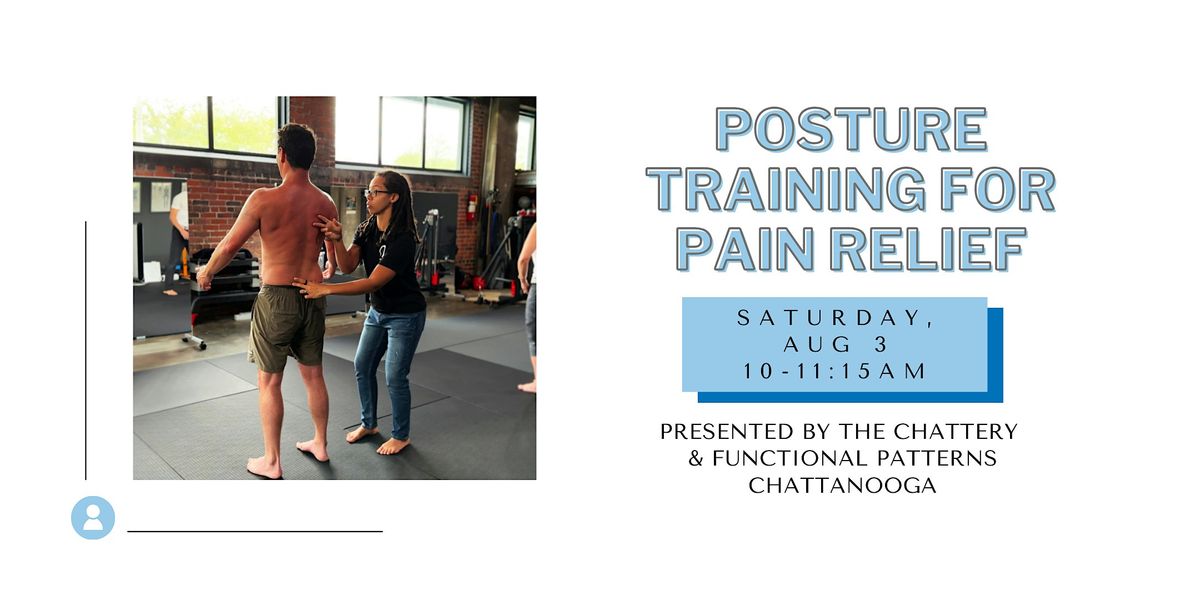 Posture Training for Pain Relief - IN-PERSON CLASS