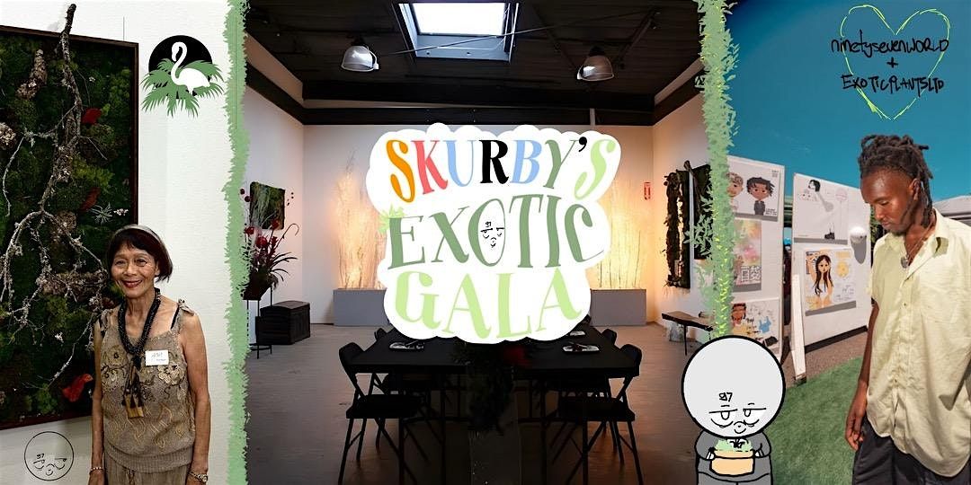 Skurby's Exotic Art Gala