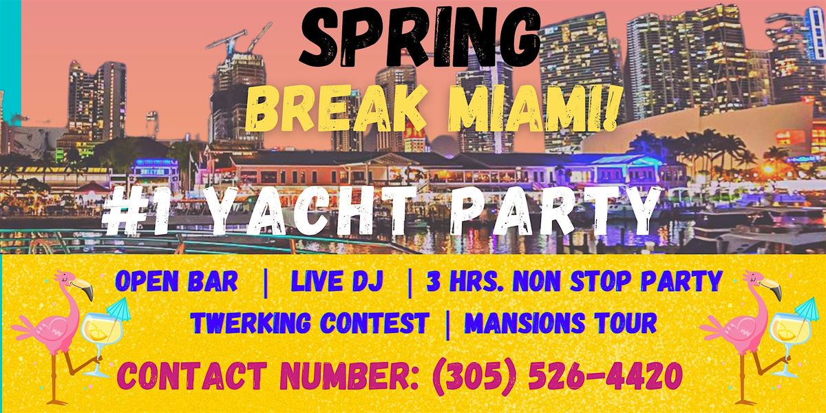 Spring Break Miami 2024 | Party Boat & Booze Cruise