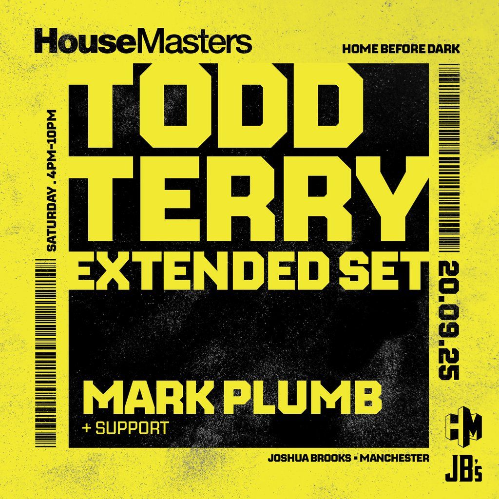 House Masters Manchester: Todd Terry