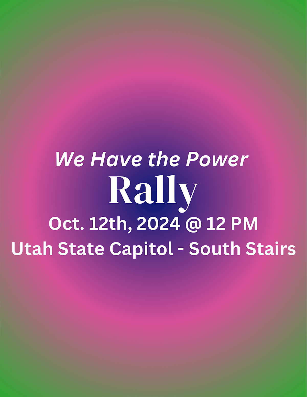 WE HAVE THE POWER RALLY