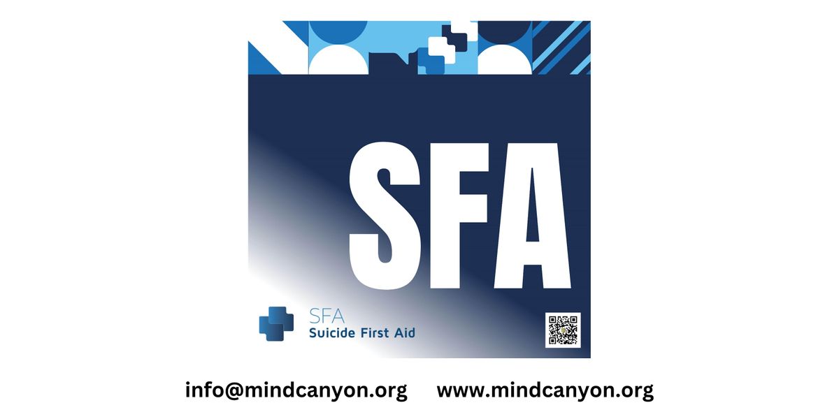 Suicide First Aid- Understanding Suicide Interventions.